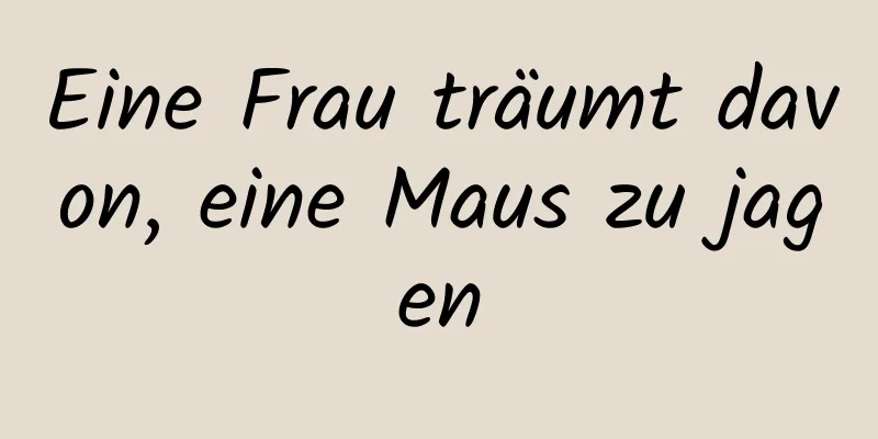 Eine Frau träumt davon, eine Maus zu jagen