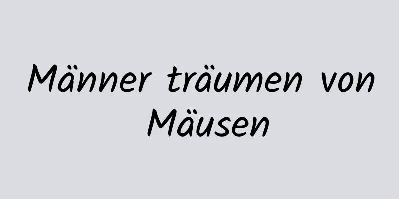 Männer träumen von Mäusen