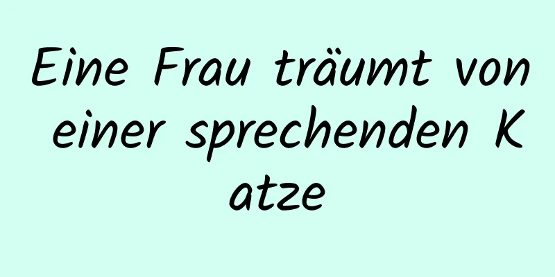 Eine Frau träumt von einer sprechenden Katze