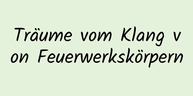 Träume vom Klang von Feuerwerkskörpern