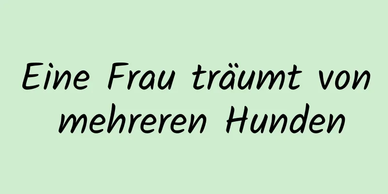 Eine Frau träumt von mehreren Hunden