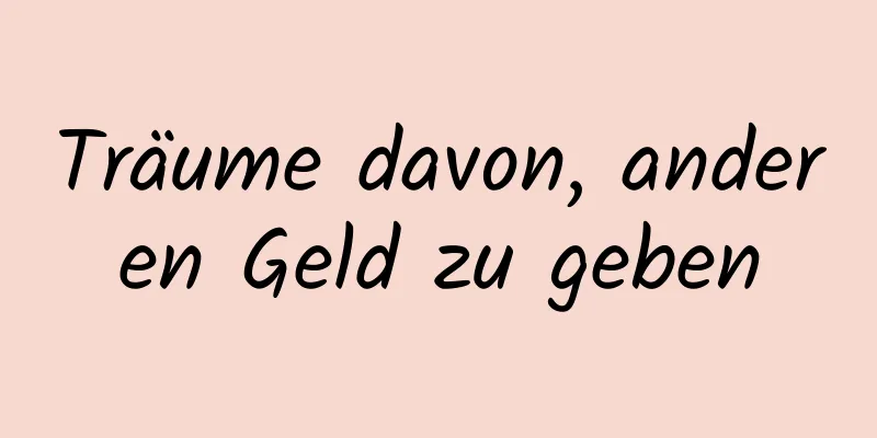 Träume davon, anderen Geld zu geben