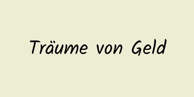 Träume von Geld