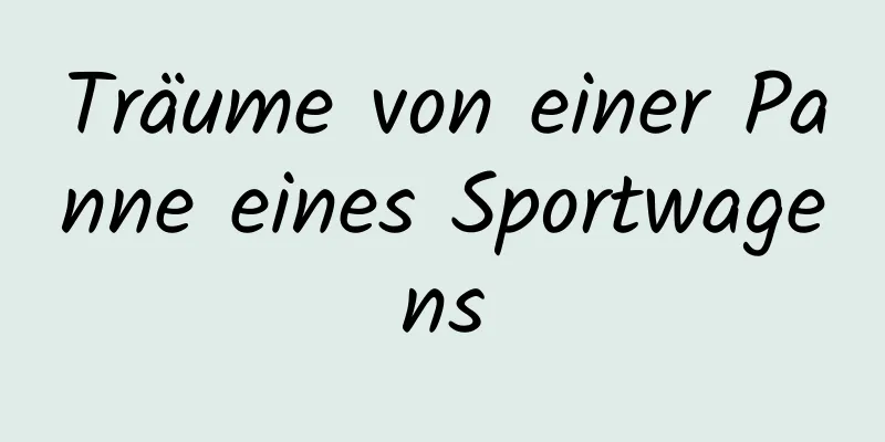 Träume von einer Panne eines Sportwagens