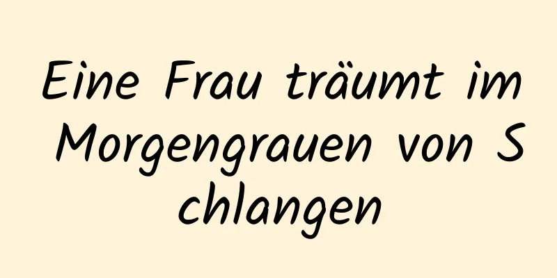 Eine Frau träumt im Morgengrauen von Schlangen