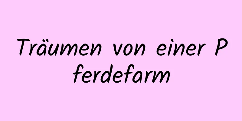 Träumen von einer Pferdefarm