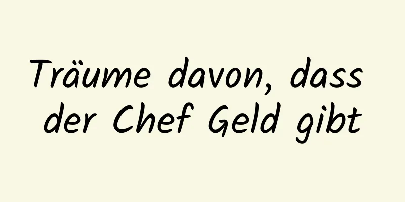 Träume davon, dass der Chef Geld gibt