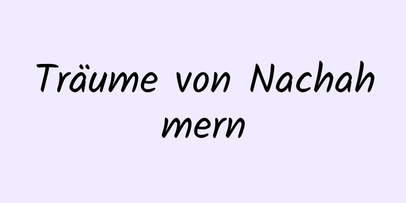 Träume von Nachahmern