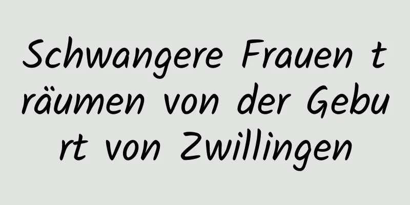 Schwangere Frauen träumen von der Geburt von Zwillingen