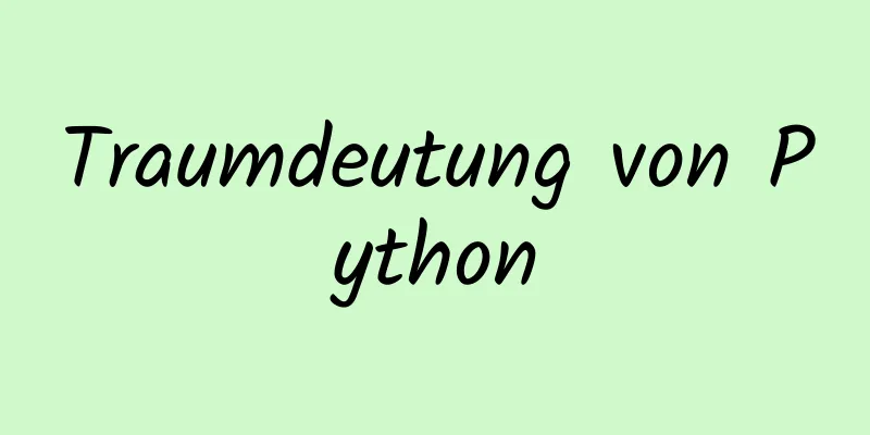 Traumdeutung von Python