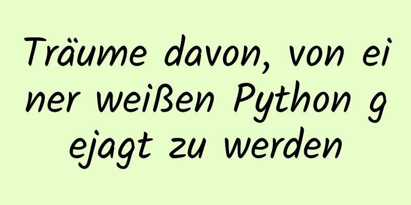 Träume davon, von einer weißen Python gejagt zu werden