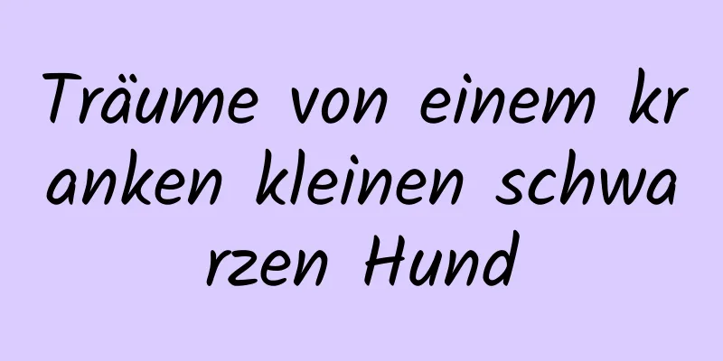 Träume von einem kranken kleinen schwarzen Hund