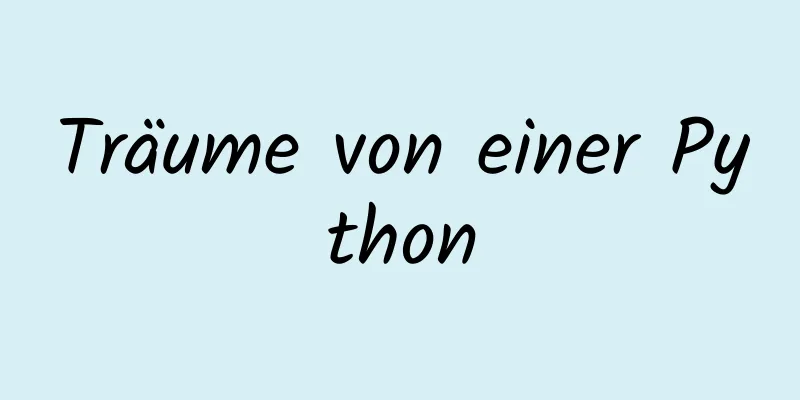 Träume von einer Python