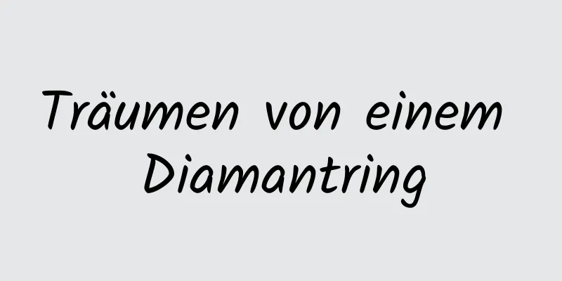 Träumen von einem Diamantring