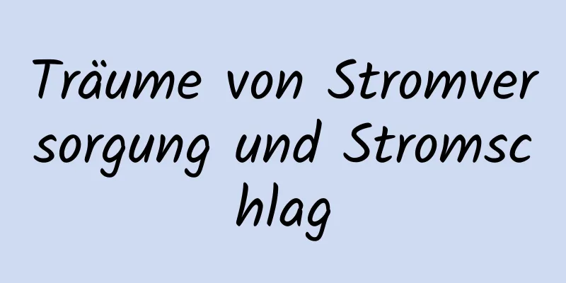 Träume von Stromversorgung und Stromschlag