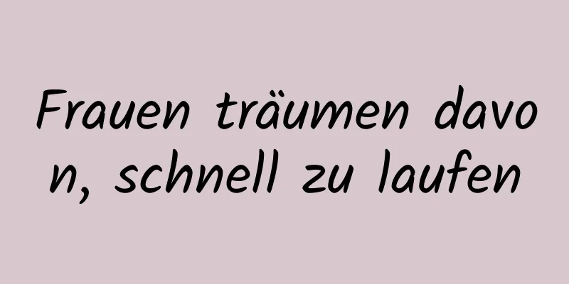 Frauen träumen davon, schnell zu laufen