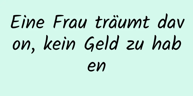 Eine Frau träumt davon, kein Geld zu haben