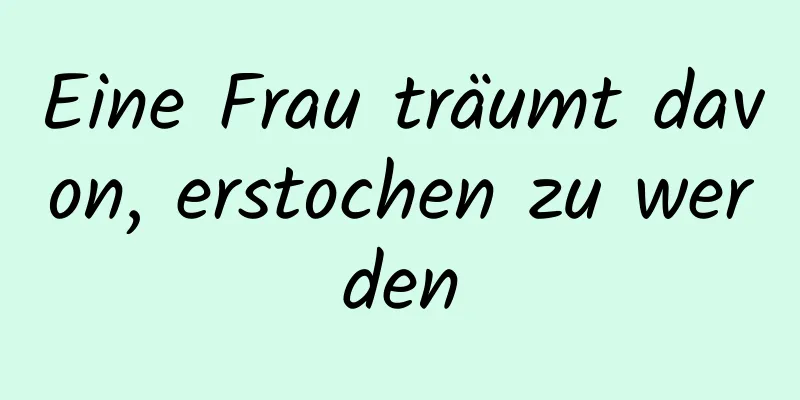 Eine Frau träumt davon, erstochen zu werden