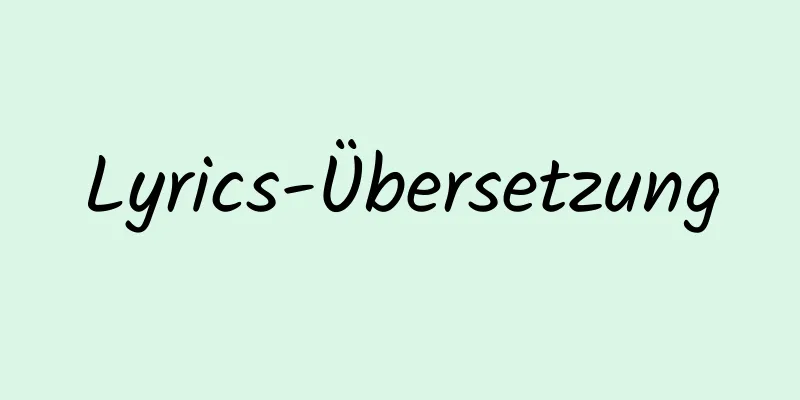 Lyrics-Übersetzung