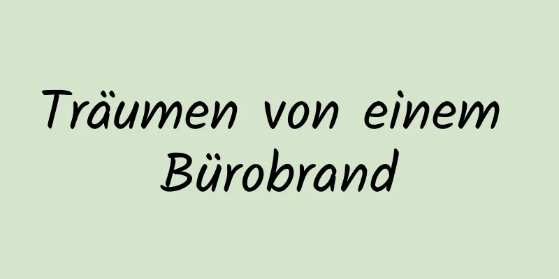 Träumen von einem Bürobrand