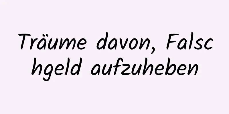 Träume davon, Falschgeld aufzuheben