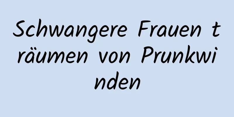 Schwangere Frauen träumen von Prunkwinden