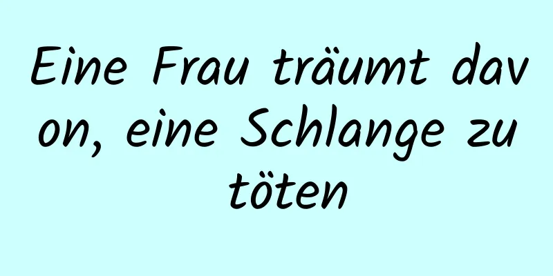 Eine Frau träumt davon, eine Schlange zu töten