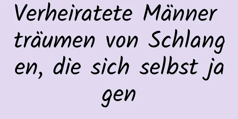 Verheiratete Männer träumen von Schlangen, die sich selbst jagen