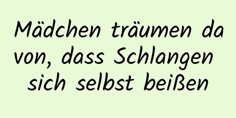 Mädchen träumen davon, dass Schlangen sich selbst beißen