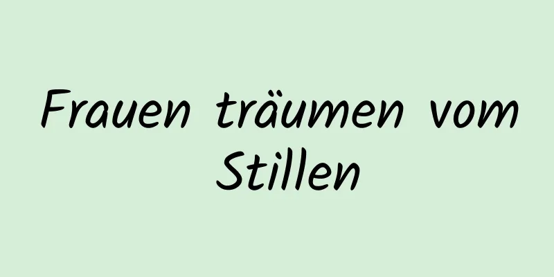 Frauen träumen vom Stillen